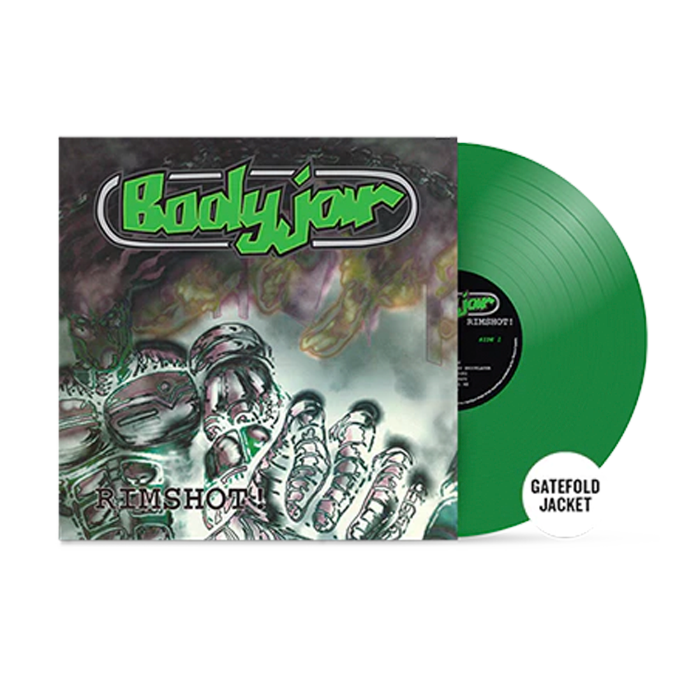 Bodyjar - Rimshot! (Green Vinyl)