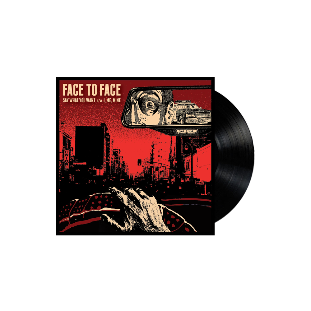 Face To Face - Say What You Want