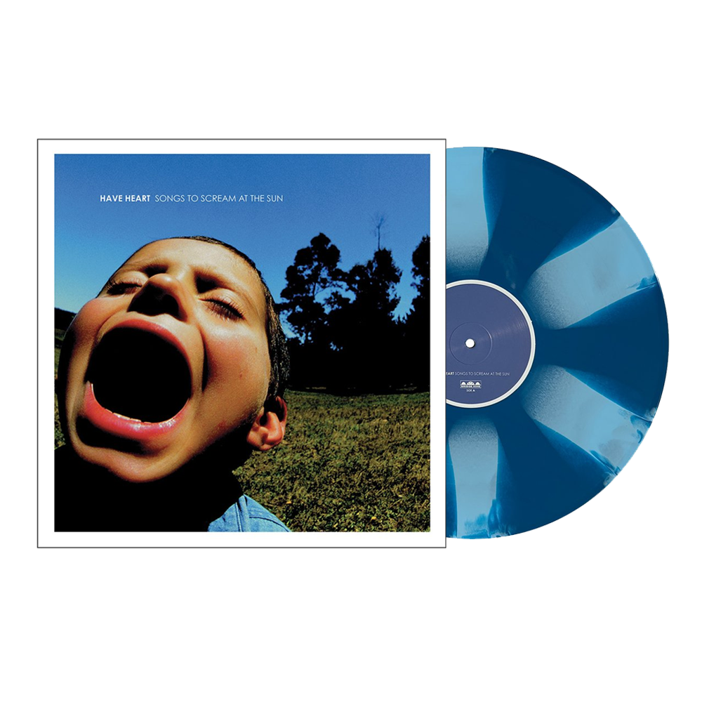 Have Heart - Songs To Scream At The Sun (Blue Cornetto)