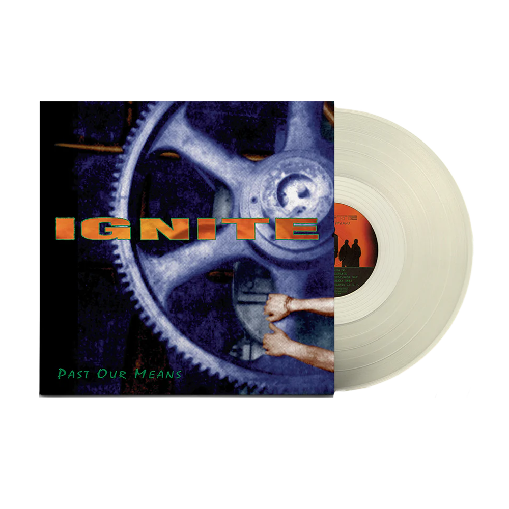Ignite - Past Our Means (Clear Vinyl)