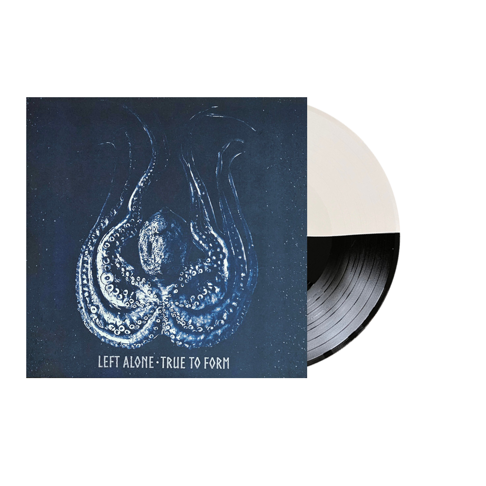 Left Alone - True To Form (Black & White vinyl)