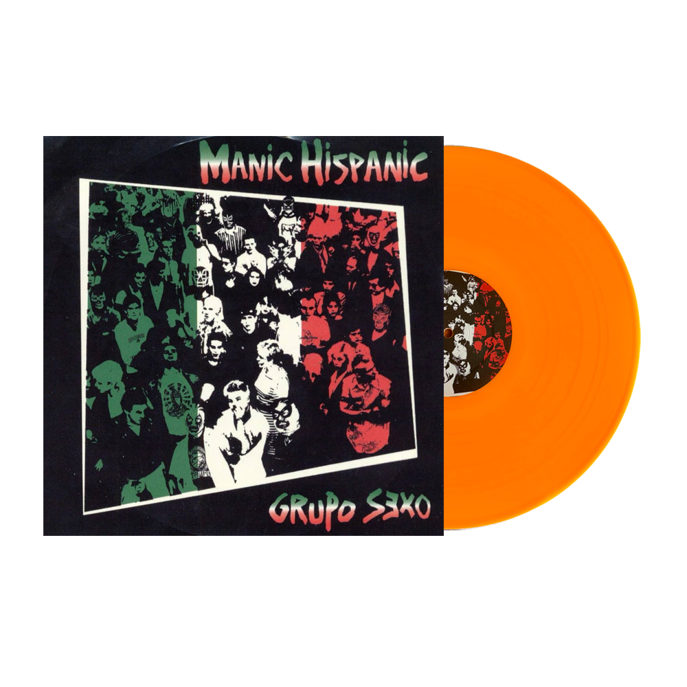 Manic Hispanic - Grupo Sexo (Orange vinyl)