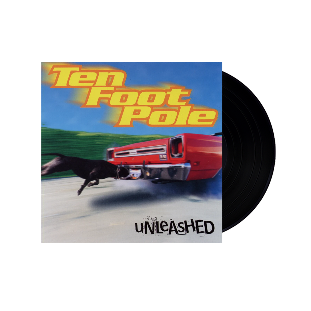 Ten Foot Pole - Unleashed