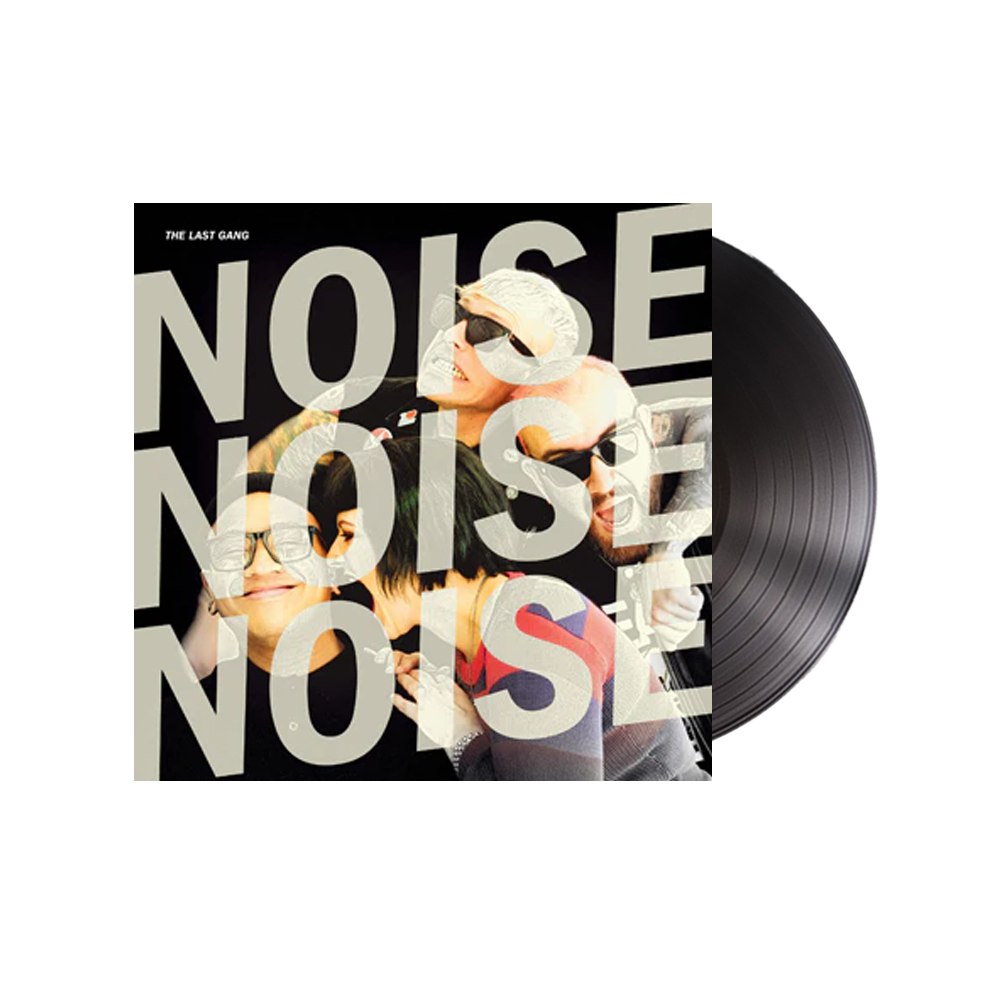 The Last Gang - Noise Noise Noise