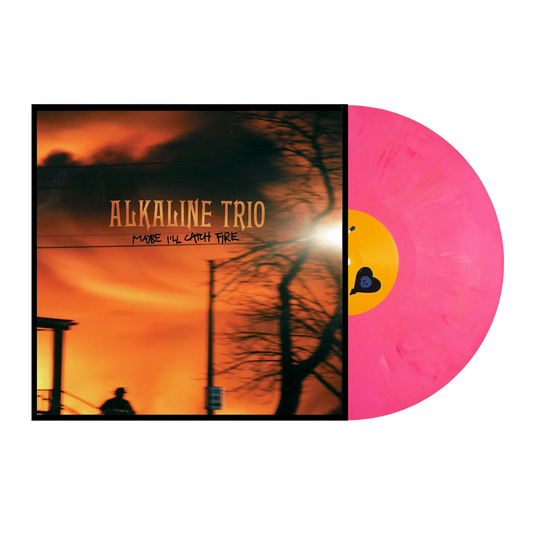 Alkaline Trio - Maybe I'll Catch Fire (Pink vinyl)