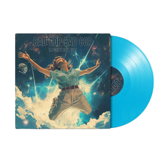 Bad Cop Bad Cop	- Lighten Up (Clear Blue Vinyl)
