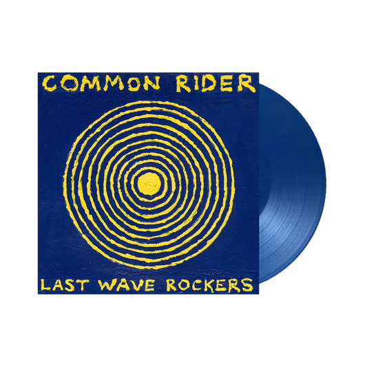 Common Rider - Last Wave Rockers (Blue vinyl)