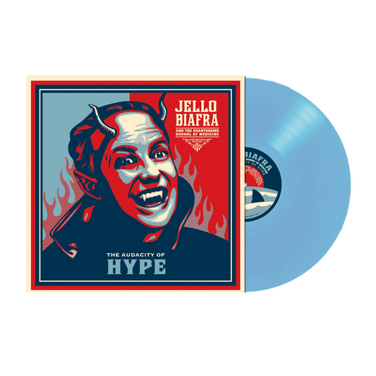 Jello Biafra And The Guantanamo School Of Medicine - The Audacity of Hype (Blue vinyl)