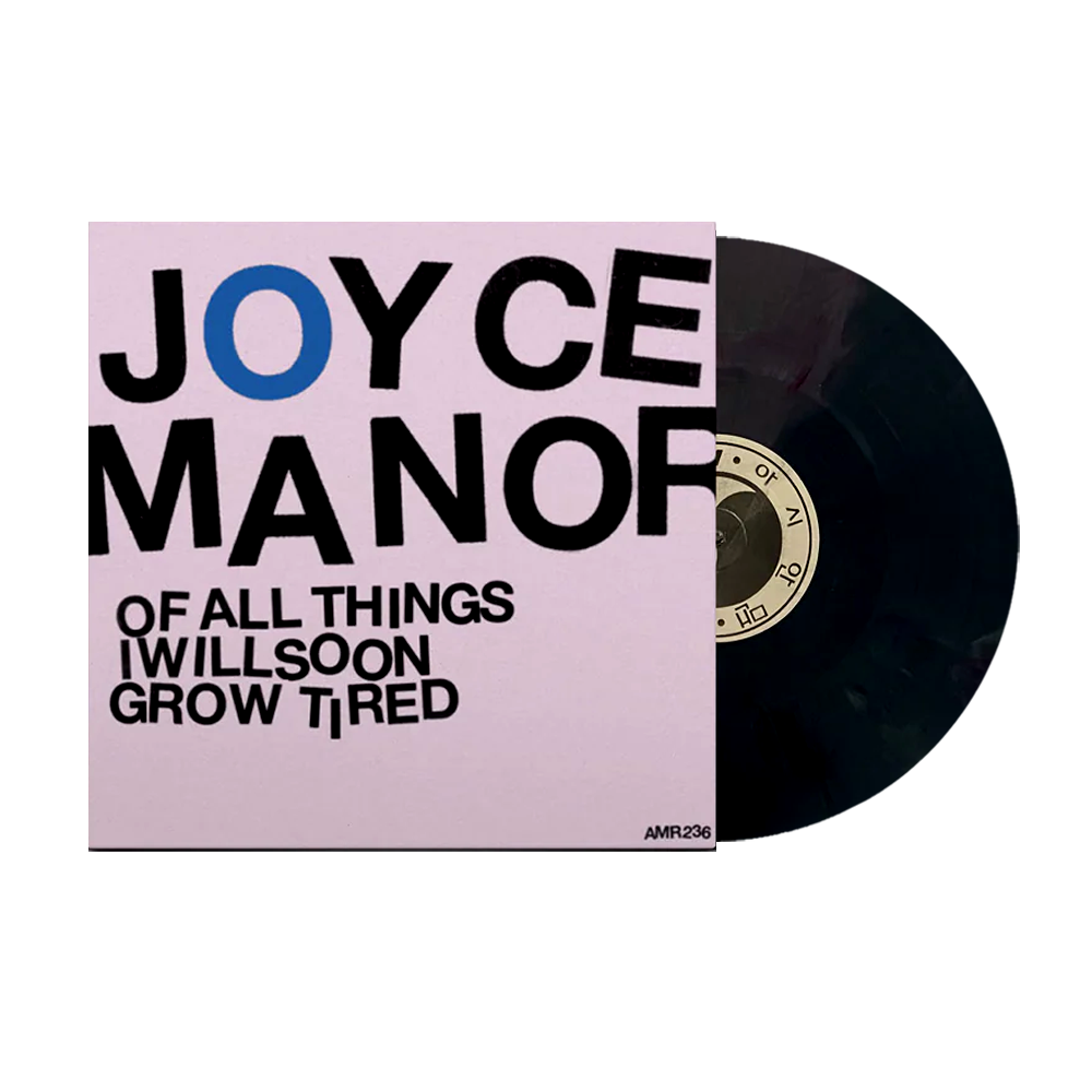 Joyce Manor - Of All Thing I Will Soon Grow Tired