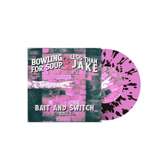 Less Than Jake & Bowling For Soup - Bait and Switch Vol. 1 (Pink Splatter)