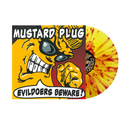 Mustard Plug - Evildoers Beware! (Yellow & Red vinyl)