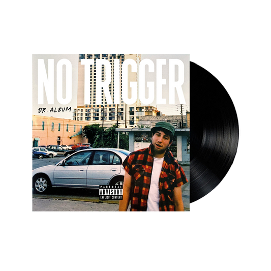 No Trigger - Dr. Album
