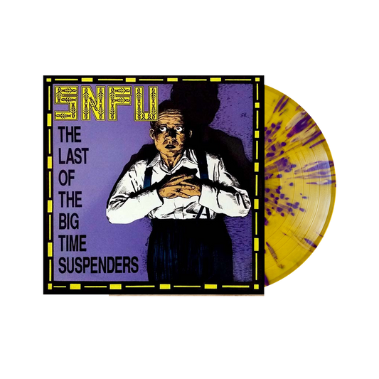 SNFU - The Last Of The Big Time Suspenders (Yellow & Purple splatter)
