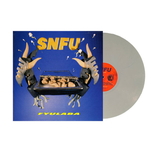 SNFU - Fyulaba (Blue steel)