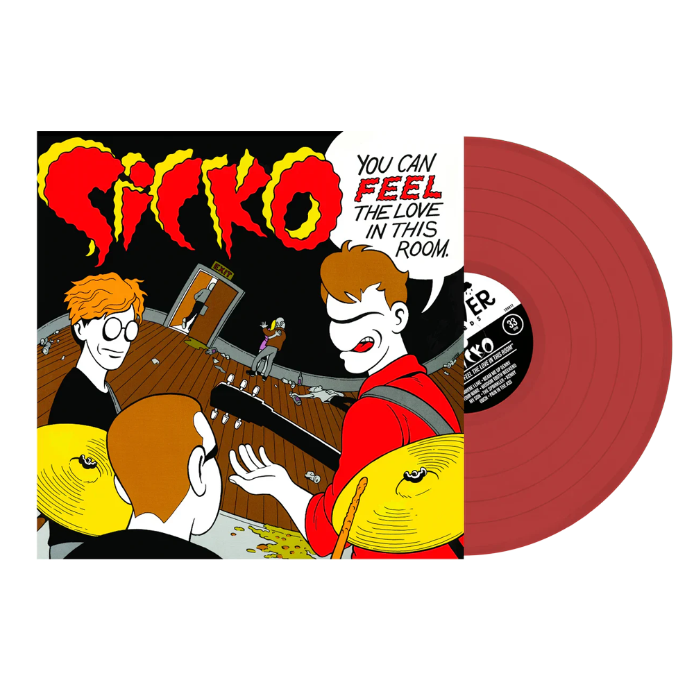 Sicko - You Can Feel The Love In This Room (Red)