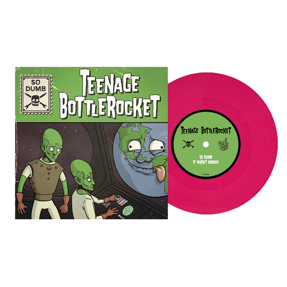 Teenage Bottlerocket - So Dumb, So Stoked