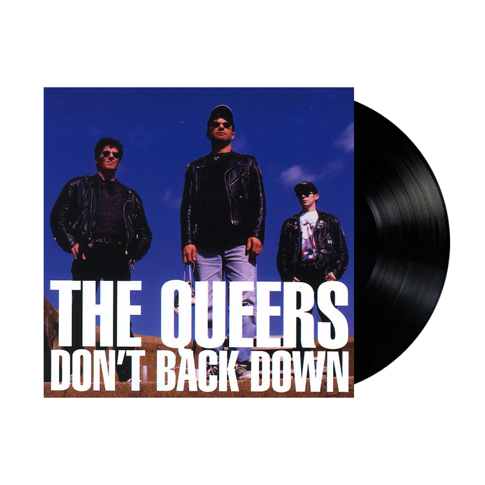 The Queers - Don't Back Down