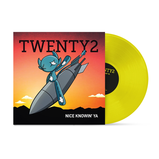 Twenty2 - Nice Knowin' Ya