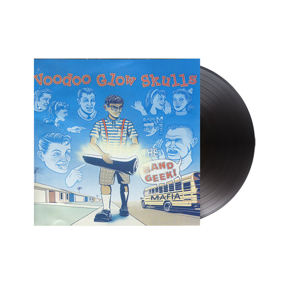 Voodoo Glow Skulls - Band Geek Mafia