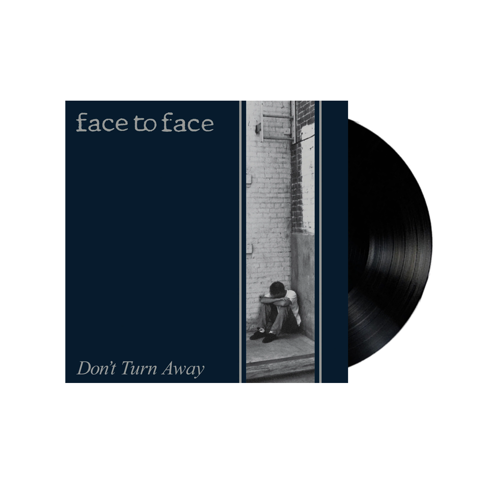 Face To Face - Don't Turn Away