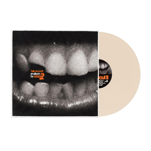 Grade 2 - Talk About It (Bone color vinyl