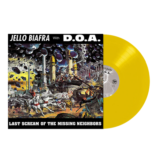 Jello Biafra & DOA - Last Scream Of The Missing Neighbors (Yellow vinyl)