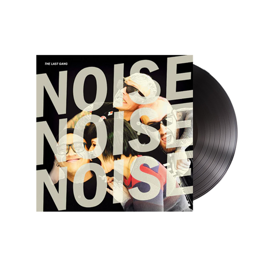 The Last Gang - Noise Noise Noise