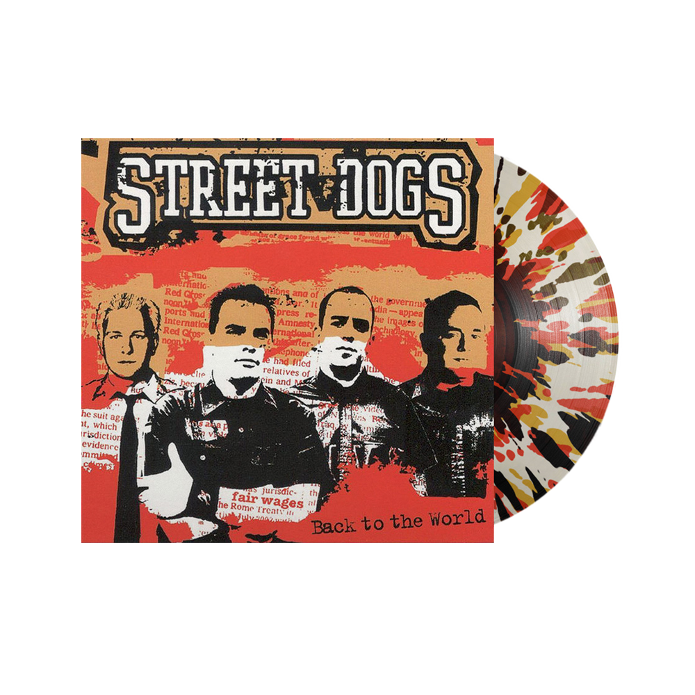Street Dogs - Back To The World (Splatter)