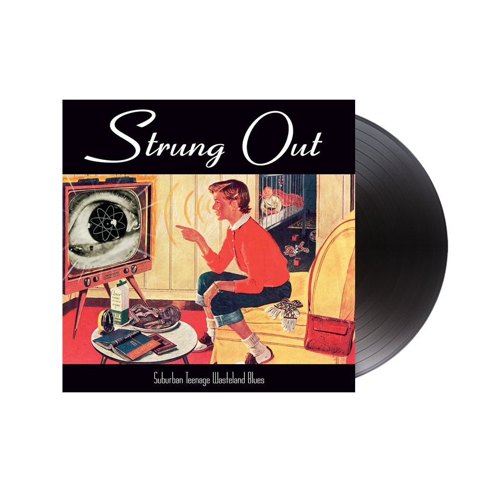 Strung Out - Suburban Teenage Wasteland Blues